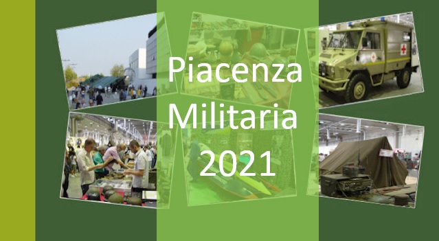 Mostra Scambio Piacenza Militaria 2021