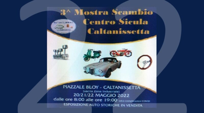 Mostra Scambio Centro Sicula Caltanissetta 2022